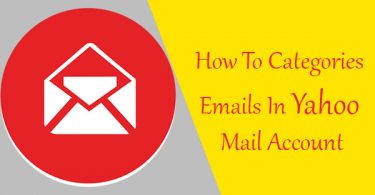How To Categories Emails In Yahoo Mail Account
