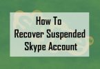 How To Recover Suspended Skype Account